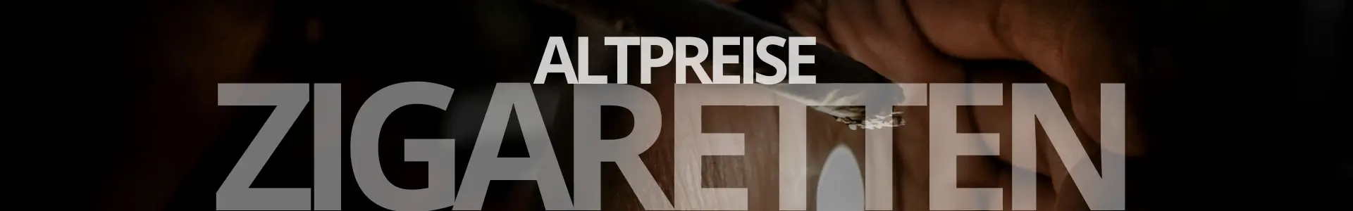 Zigaretten Altpreise Banner Web