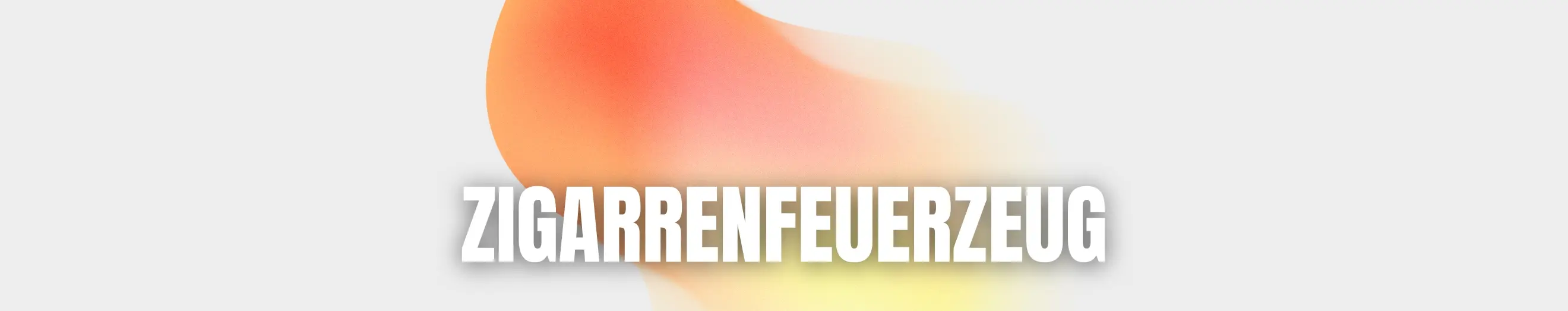 Zigarrenfeuerzeug Banner