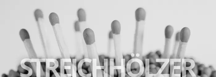 Streichhoelzer Banner Mobile