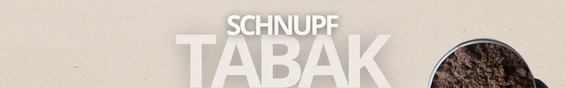 Schnupf Tabak Banner Web