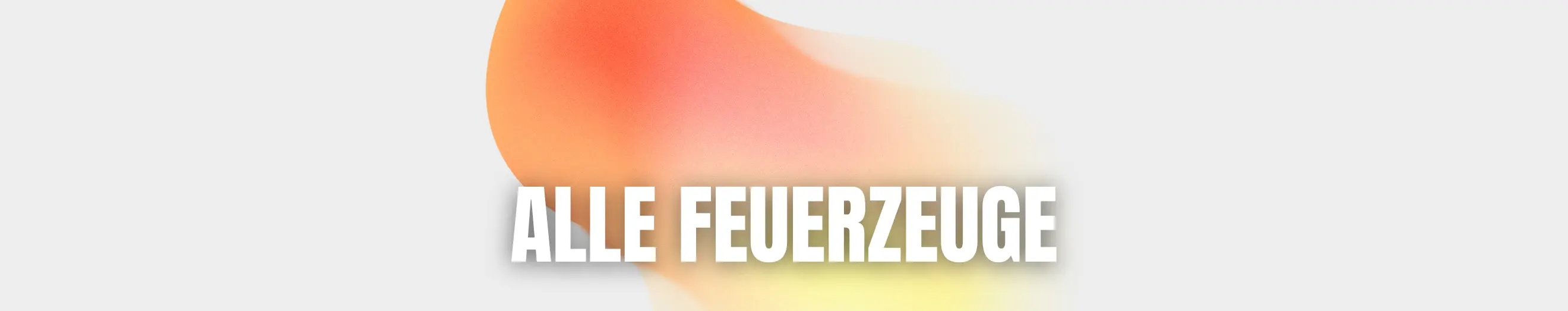 Alle Feuerzeuge Banner